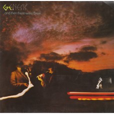 Genesis ‎– ... And Then There Were Three...